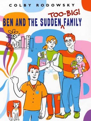 cover image of Ben and the Sudden Too-Big Family